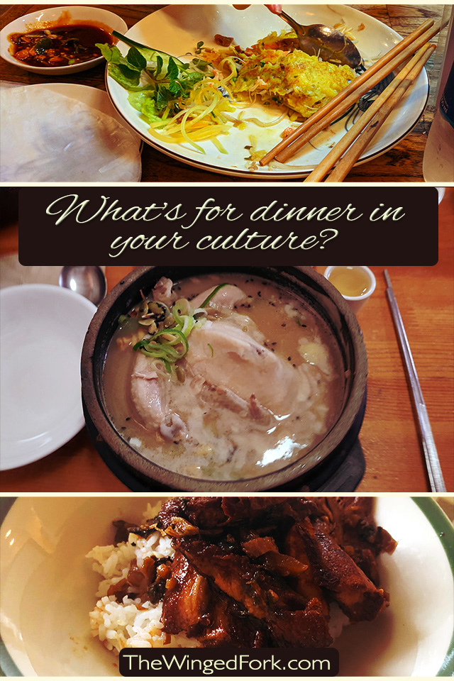 What's for dinner in your culture? - Dinners from countries across the globe - TheWingedFork