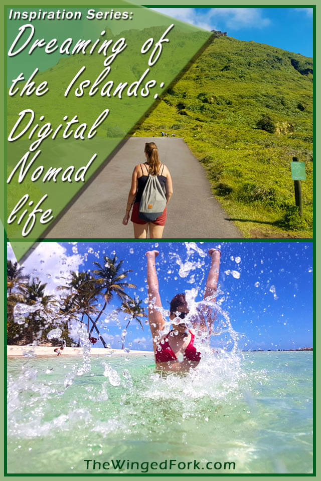 Inspiration Series: Dreaming of the Islands: Digital Nomad Life - By Dominika from Sunday in Wonderland