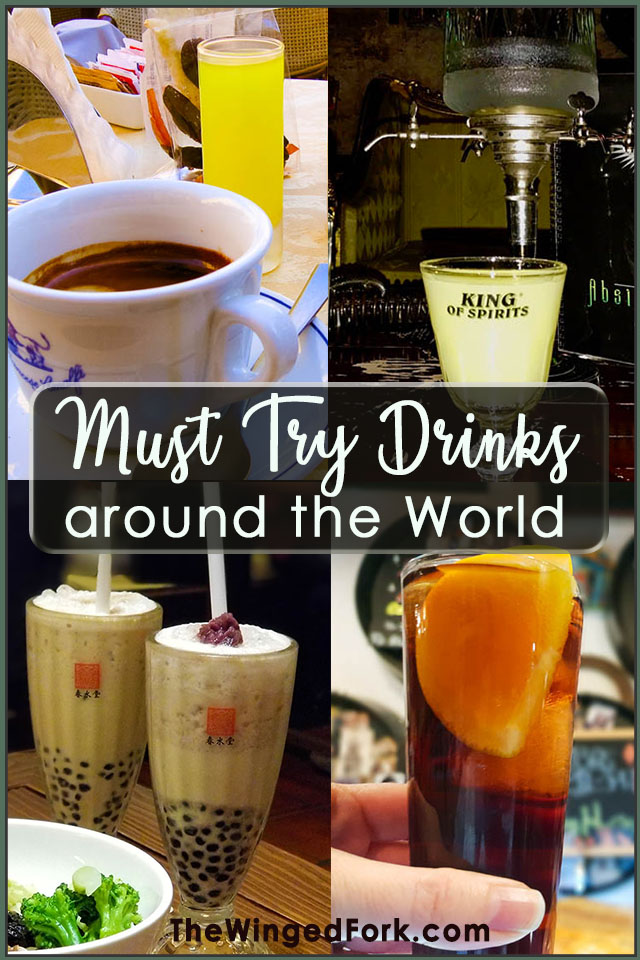 Must Try Drinks around the World - TheWingedFork