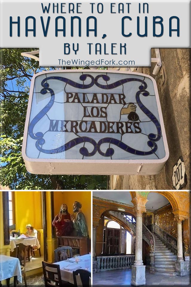 Where to eat in Havana, Cuba - By Talek from Travels with Talek