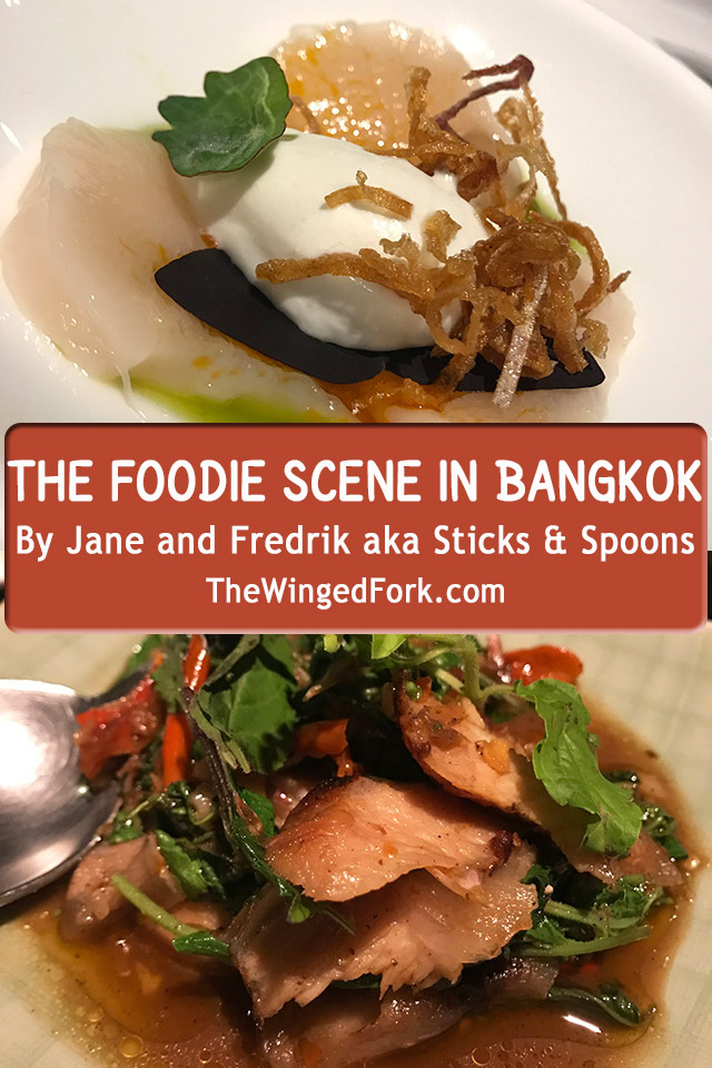 The Foodie Scene in Bangkok, Thailand - By Jane and Fredrik from Sticks & Spoons