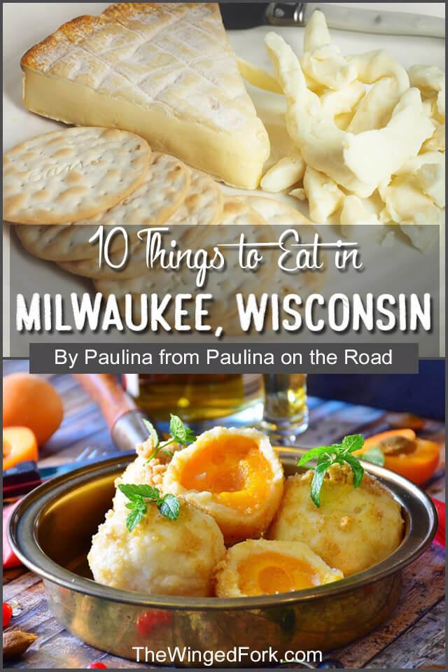 10 Things to Eat in Milwaukee, Wisconsin - By Paulina from Paulina on the Road