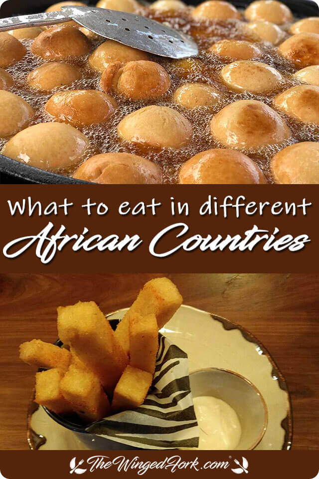 What to eat in different African countries - TheWingedFork