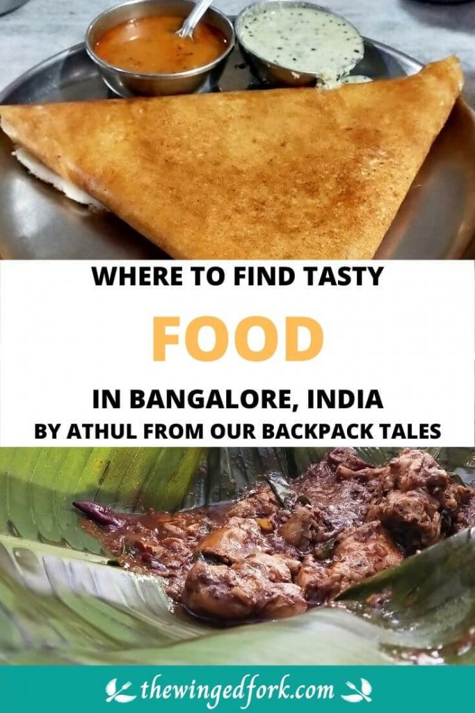Where to find tasty food in Bangalore India - By Our Backpack Tales