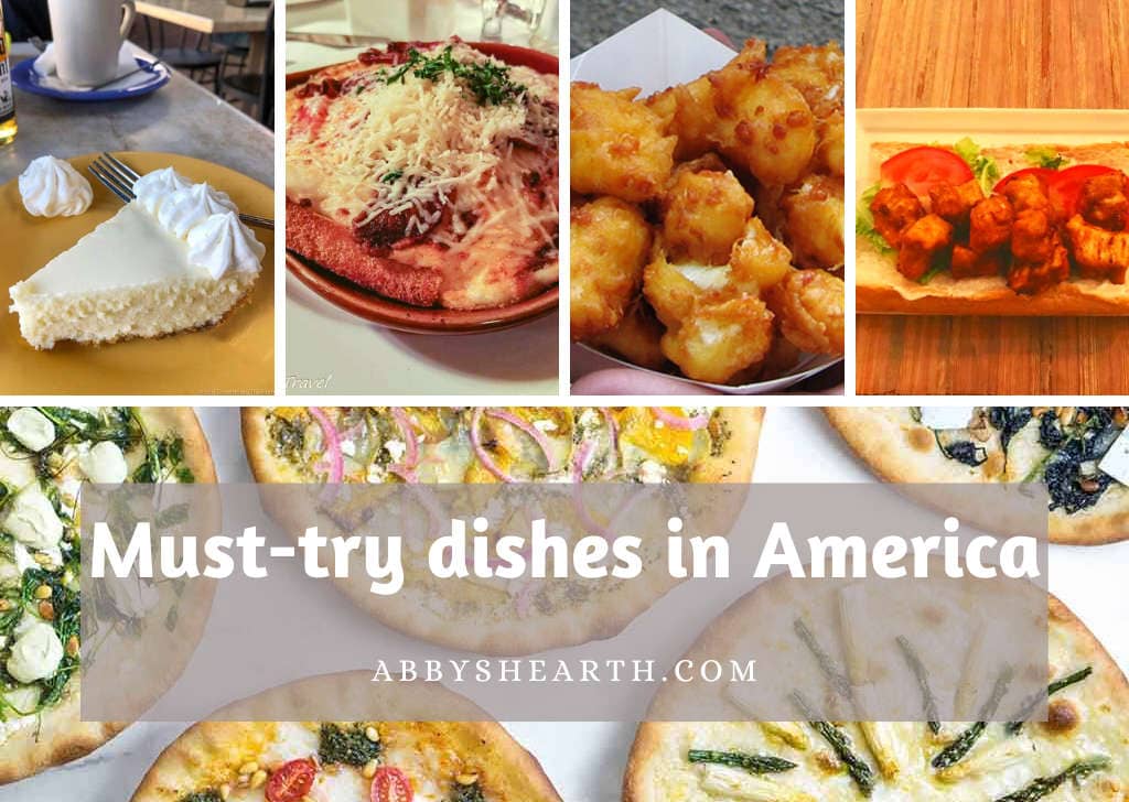 Collage of pics of must try dishes in America.