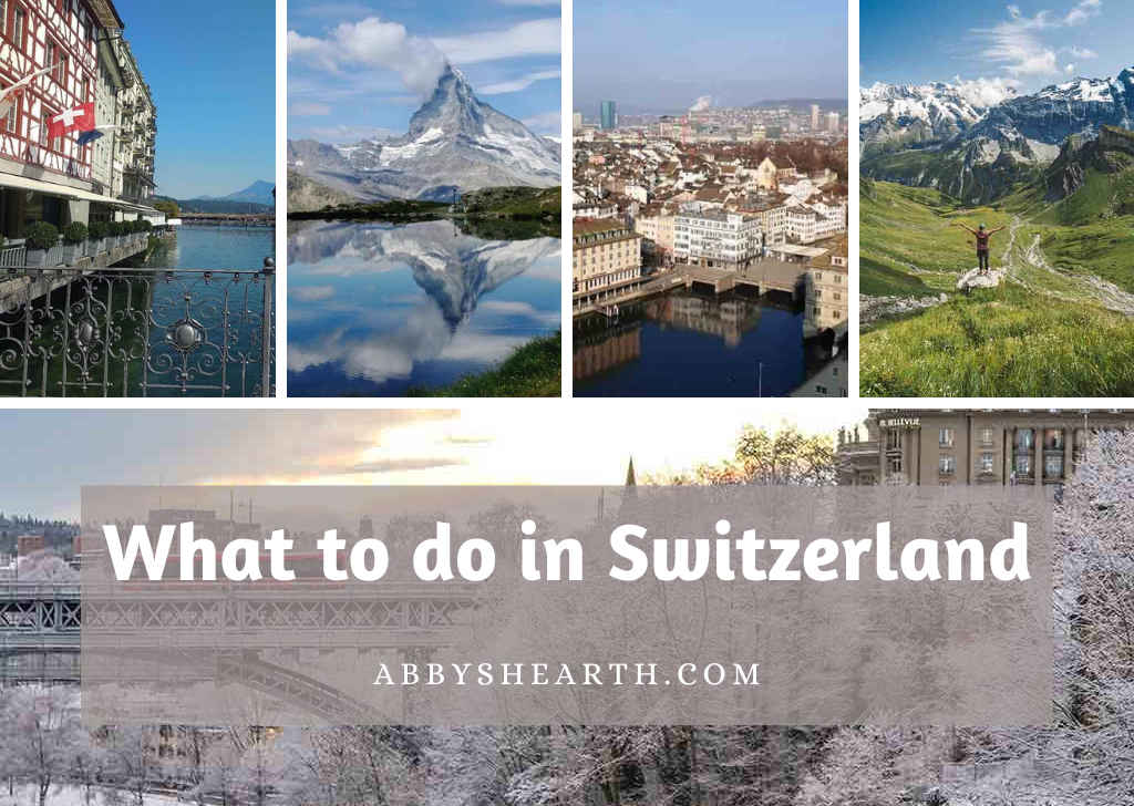 Pic collage of things to do in Switzerland.