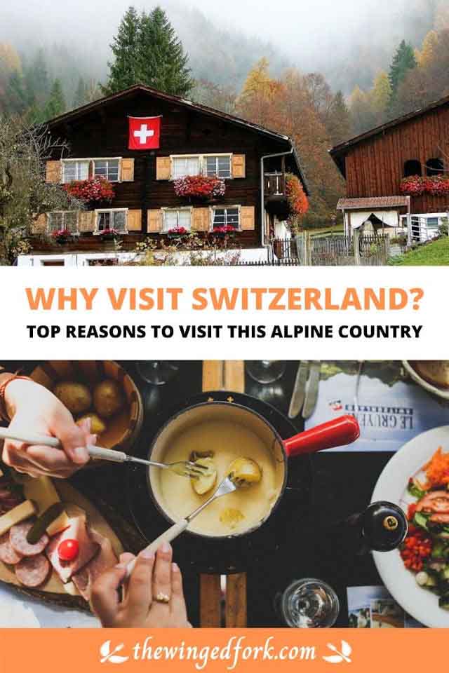 Pinterest image of reasons to visit Switzerland.