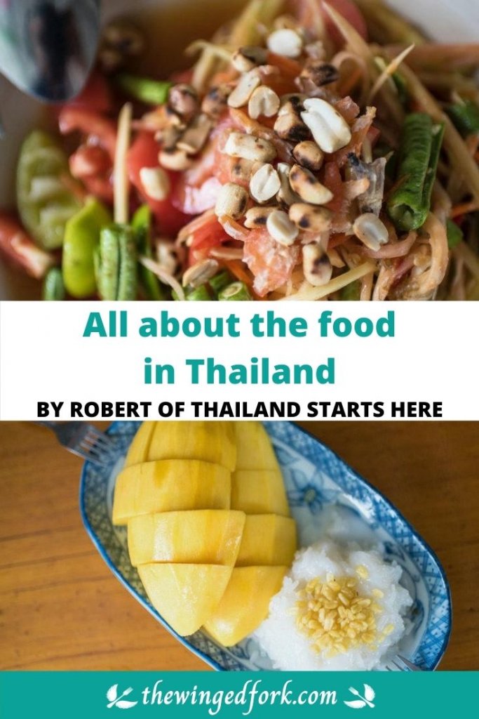 Pics of Thai papaya salad and mango sticky rice in a Pinterest image about Thai food