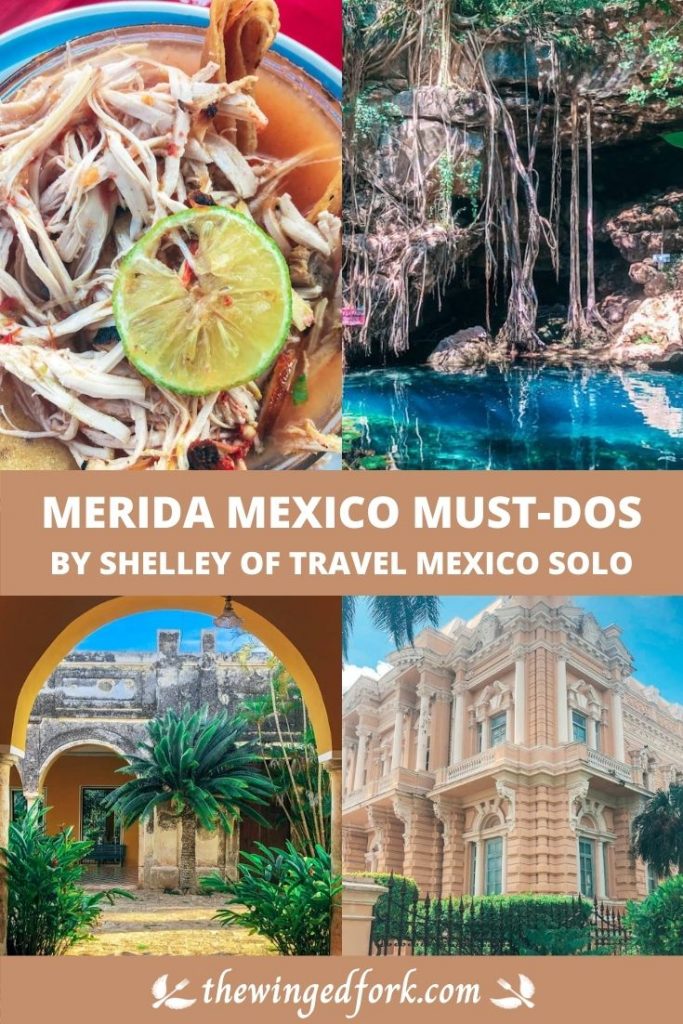 Pinterest image of Mexican food, cenotes, hacienda and palacio in Merida, Mexico