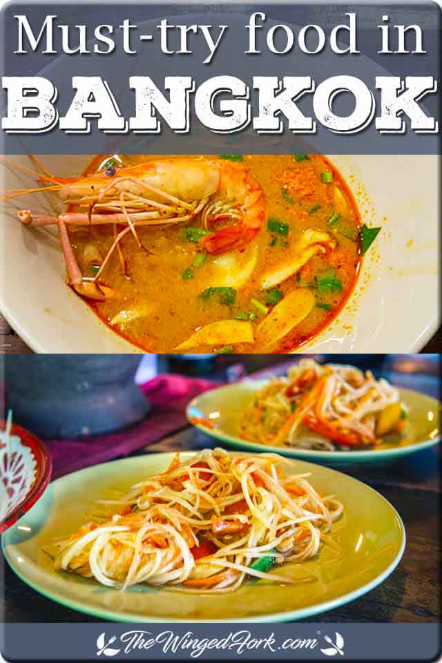 Must Try Food in Bangkok - List by TheWingedFork