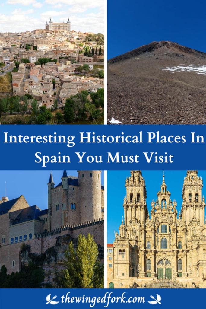 Pinterest image of Interesting Historical Places in Spain you must visit.
